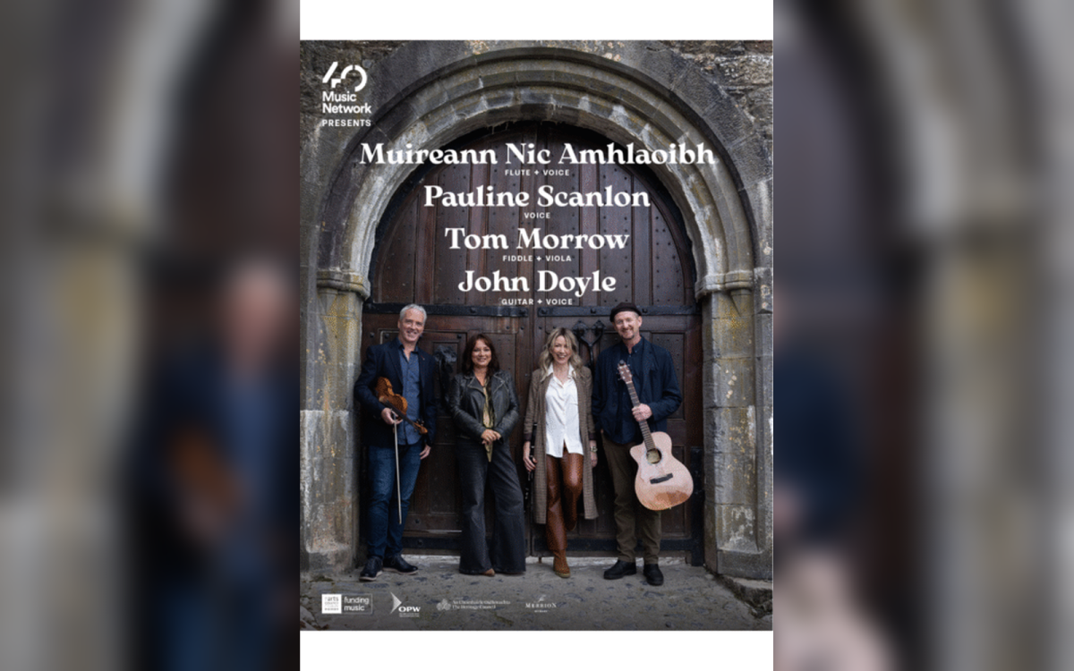 Music Network presents Muireann Nic Amhlaoibh, Pauline Scanlon, Tom Morrow & John Doyle