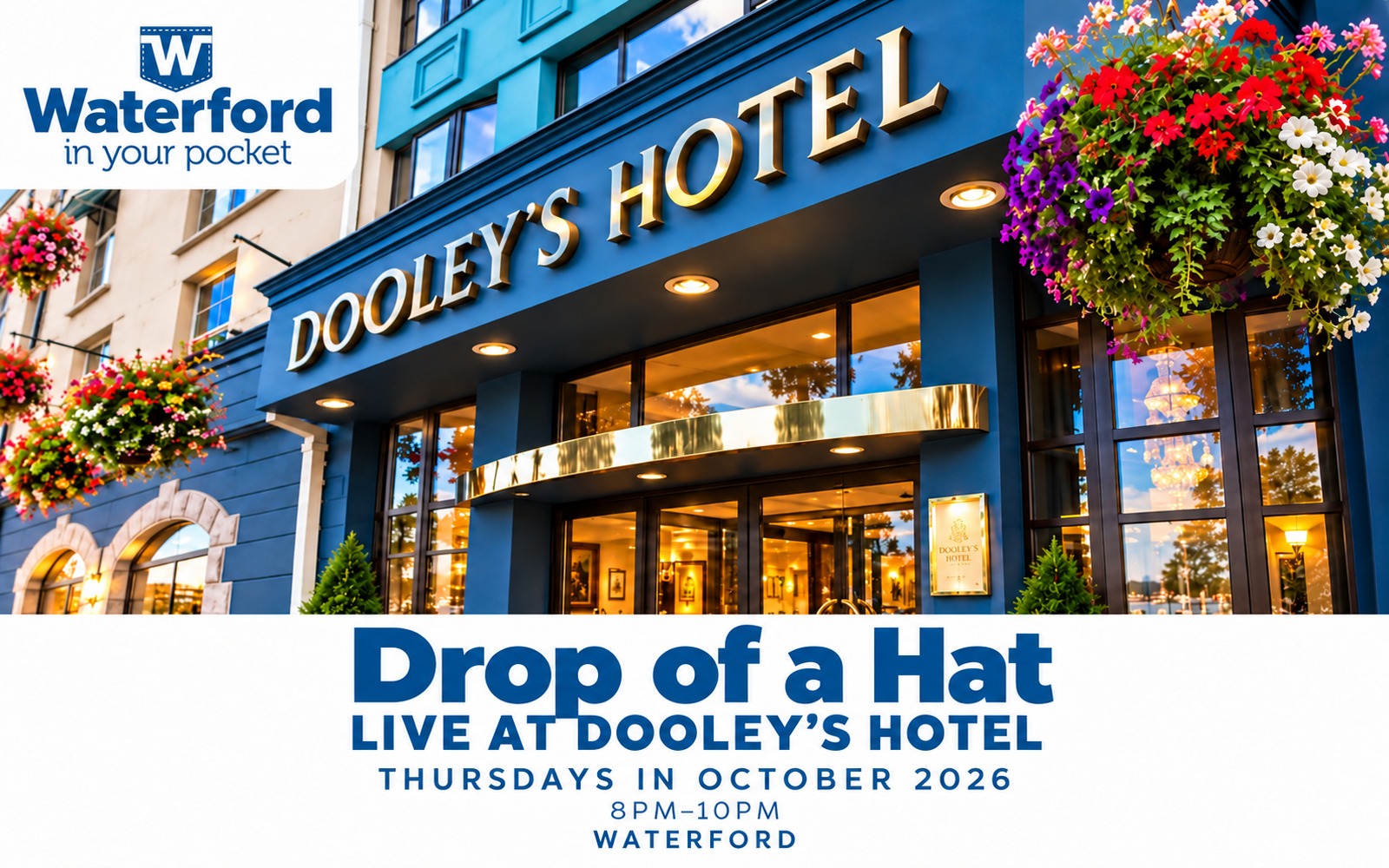Drop of a Hat Live at Dooley’s Hotel