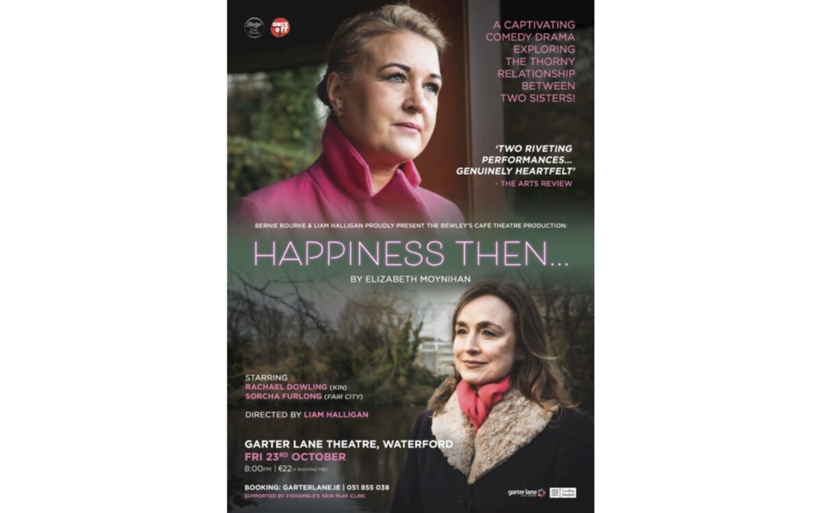 Happiness Then at Garter Lane